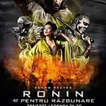 Ronin: 47 pentru răzbunare
